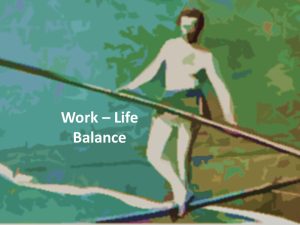 Work – Life Balance