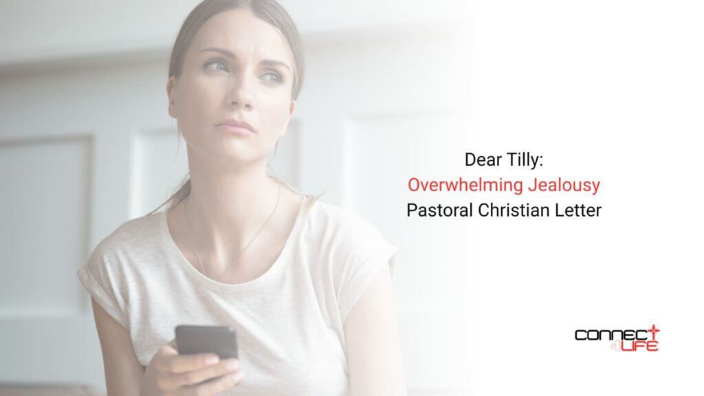 Dear Tilly Pastoral Christian Letter C4L Connect4Life