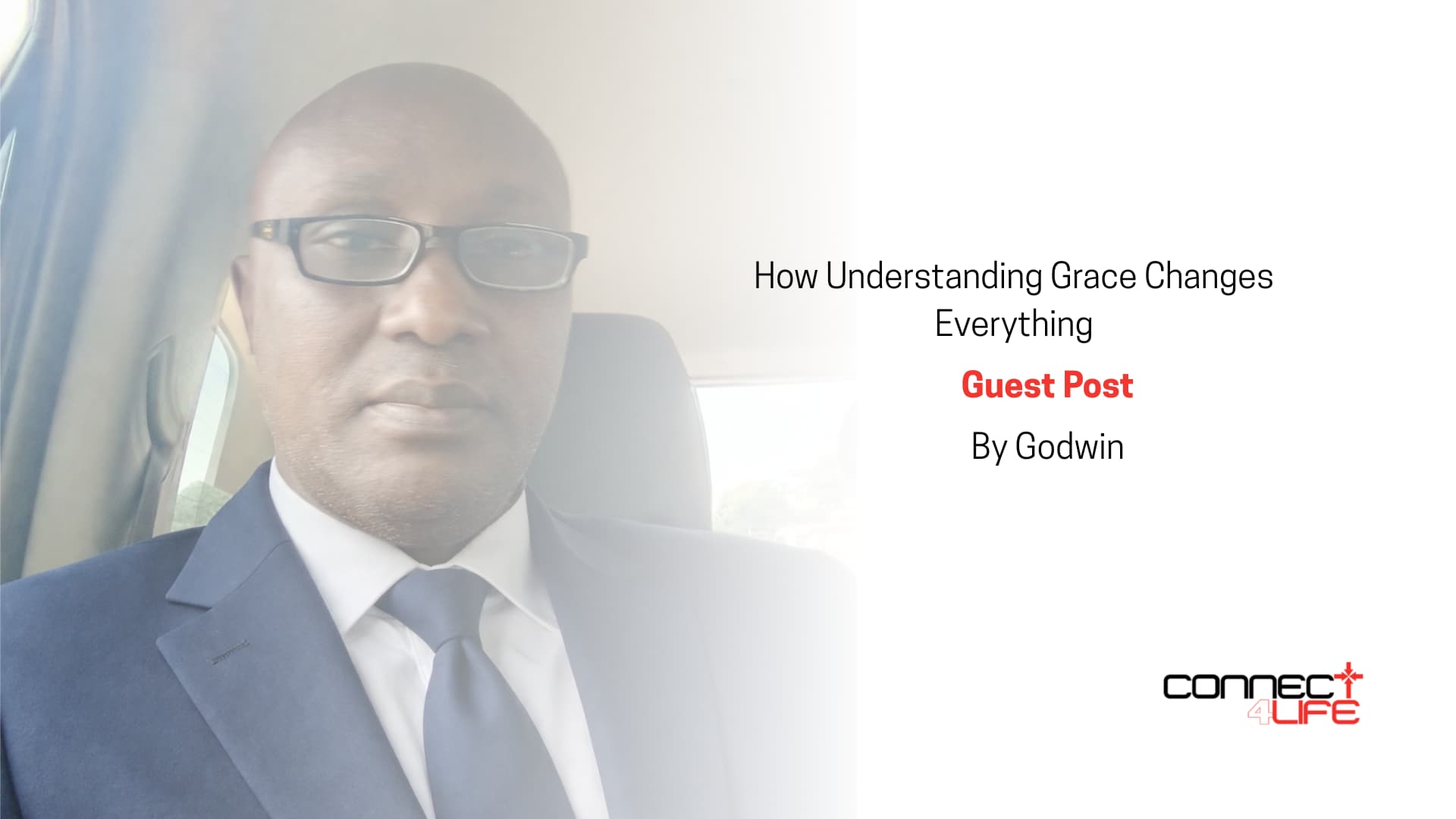How Understanding Grace Changes Everything