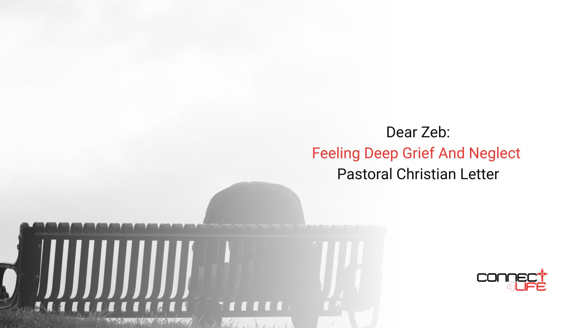 Dear Zeb Pastoral Letter Grief and Loss and Neglect